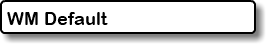 WM Default